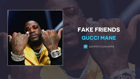 Fake Friends by Gucci Mane from USA